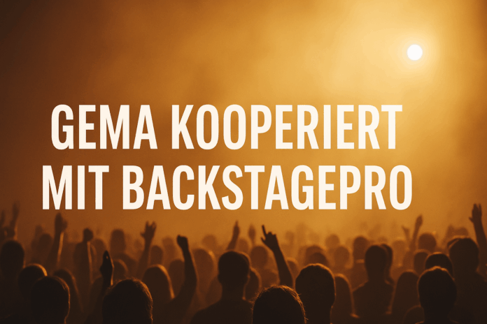 Kooperation von Gema und BackstagePRO
