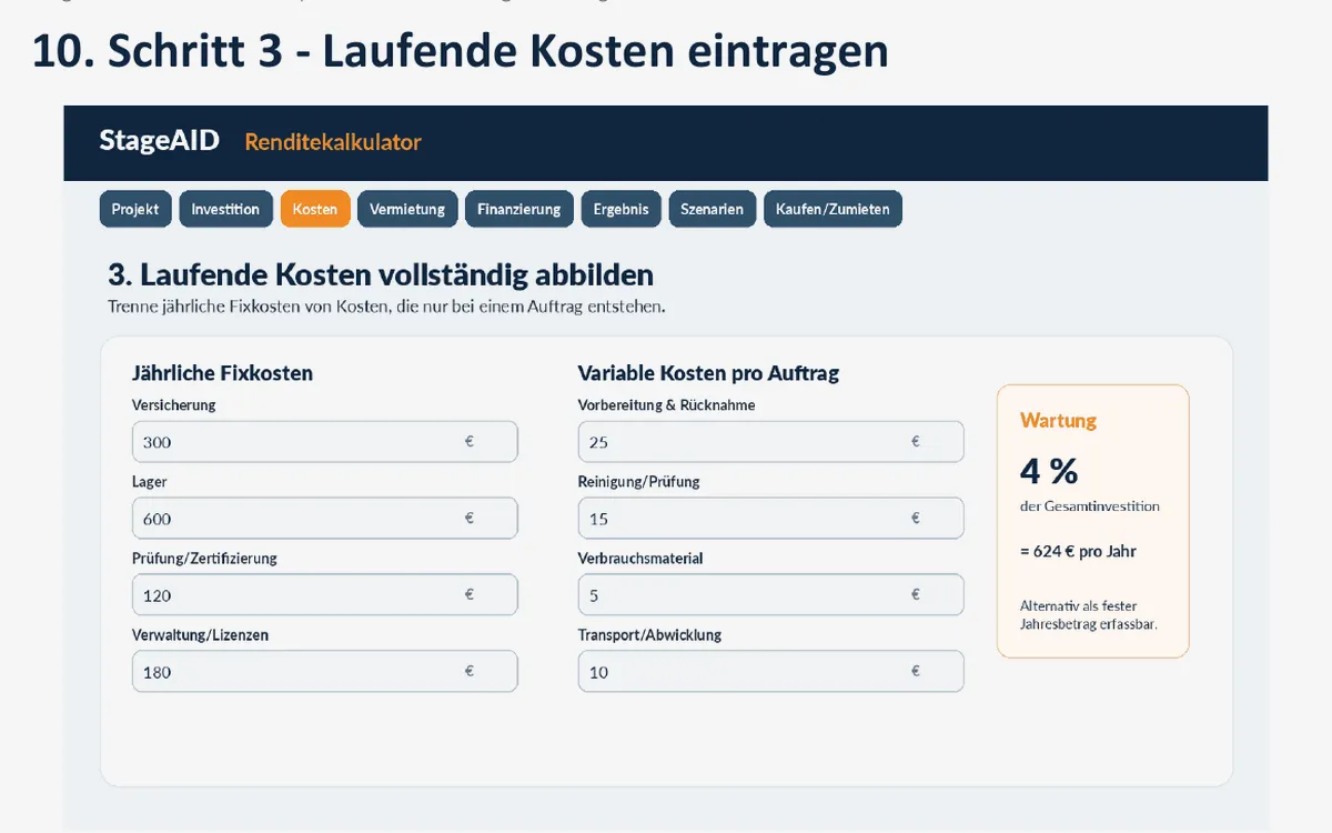 Fixkosten, auftragsbezogene Kosten und Wartungsreserve werden getrennt erfasst. © Engelmann Promotion